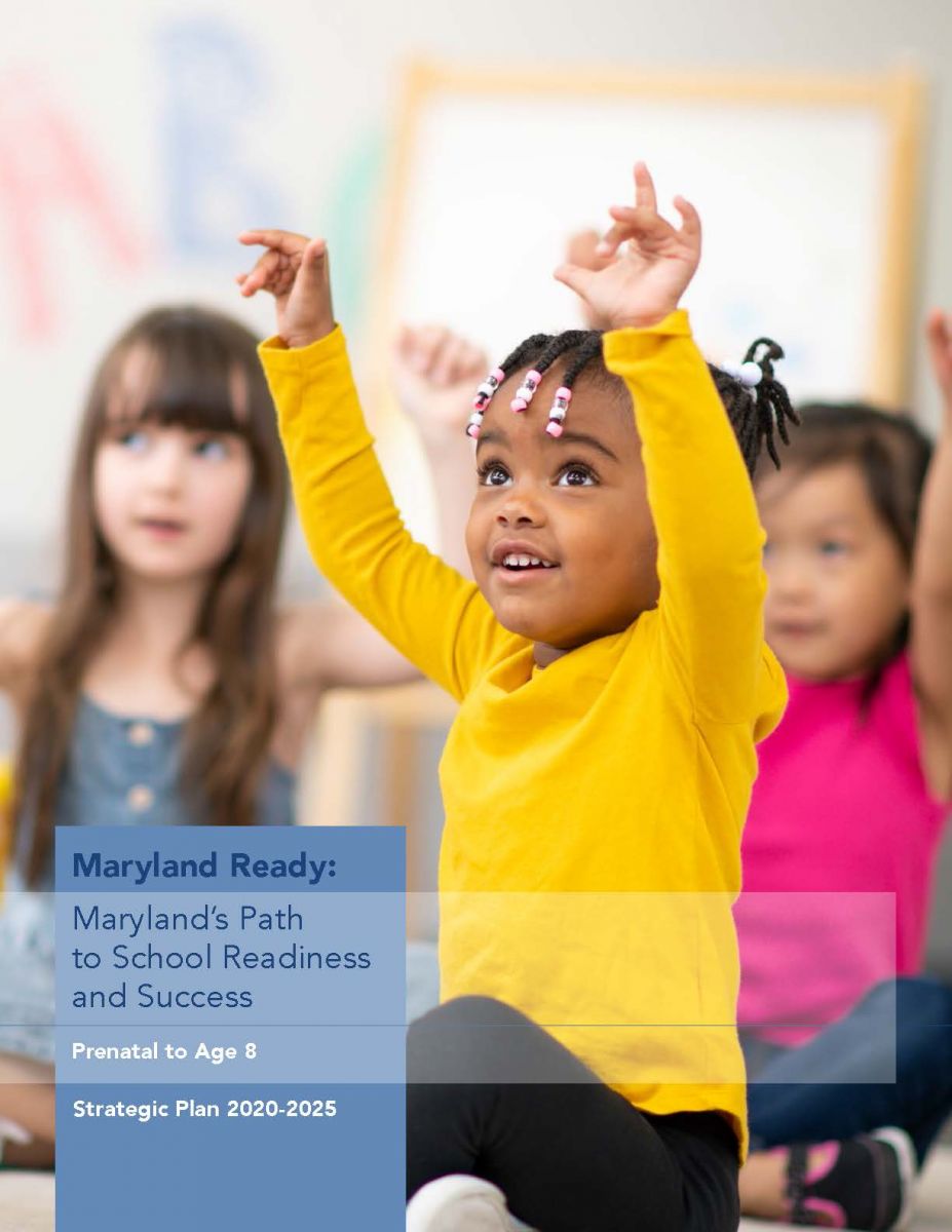 Maryland Ready - A Path to School Readiness and Success